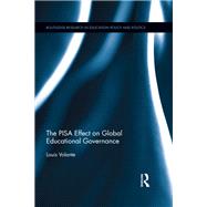 The Pisa Effect on Global Educational Governance 9780367884529