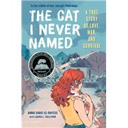 The Cat I Never Named 9781547604531