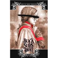 Black Stars Above 1 9781939424532