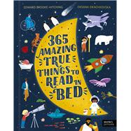 365 Amazing True Things to Read in Bed 9781836004561