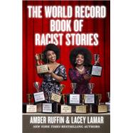 The World Record Book of Racist Stories 9781538724569
