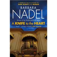 A Knife to the Heart (Ikmen Mystery 21) Inspiration for THE TURKISH DETECTIVE, BBC Two's sensational new TV series 9781472254573