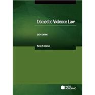 Domestic Violence Law(American Casebook Series) 9781636594583