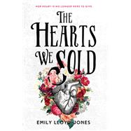 The Hearts We Sold 9780316314596