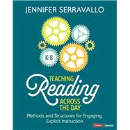 Teaching Reading Across the Day, Grades K-8 9781071924600