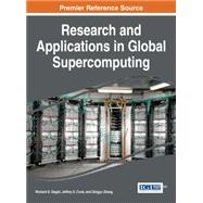 Research and Applications in Global Supercomputing 9781466674615
