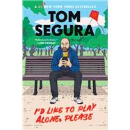 I'd Like to Play Alone, Please Essays 9781538704615