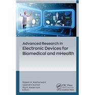 Advanced Research in Electronic Devices for Biomedical and mHealth 9781003424666