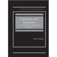 Legislation and Regulation(Interactive Casebook Series) 9781685614706