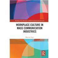 Workplace Culture in Mass Communication Industries 9781003304708