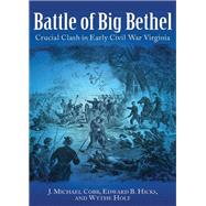 Battle of Big Bethel 9781611214710