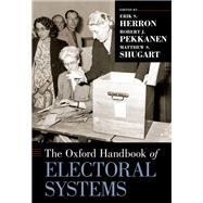 The Oxford Handbook of Electoral Systems 9780197564714