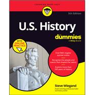 U.S. History For Dummies, 5th Edition (+ Chapter Quizzes Online) 9781394324736