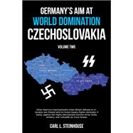 GERMANY’S AIM AT WORLD DOMINATION- CZECHOSLOVAKIA 9798823034739
