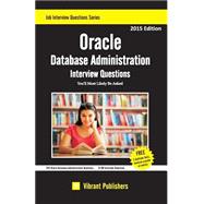 Oracle Database Administration Interview Questions You'll Most Likely Be Asked 9781502564740