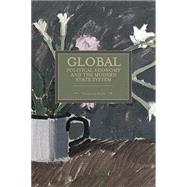 Global Political Economy and the Modern State System 9781608464746