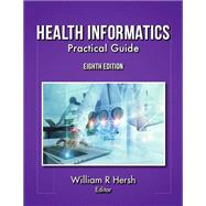 Health Informatics: Practical Guide 9781387854752