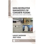 Non-Destructive Diagnostics of Concrete Floors 9781000624786