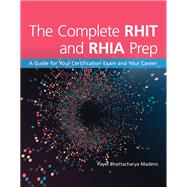 The Complete RHIT & RHIA Prep 9781284164794