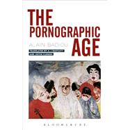 The Pornographic Age 9781350014794
