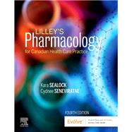 Lilley's Pharmacology for Canadian Health Care Practice 9780323694803