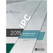2015 International Plumbing Code (Includes IPSDC) 9781609834814