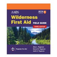 Wilderness First Aid Field Guide 9781284254815