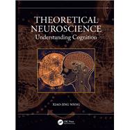 Theoretical Neuroscience 9781032604817