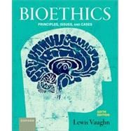 Bioethics: Principles, Issues, and Cases 9780197794821