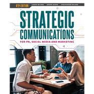 Strategic Communications for PR, Social Media and Marketing 9798765774823