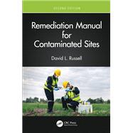 Remediation Manual for Contaminated Sites 9781040014837