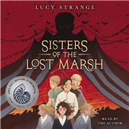 Sisters of the Lost Marsh 9781339004846