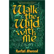 Walk the Wild With Me 9780756414849