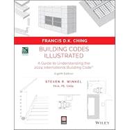 Building Codes Illustrated 8th Edition: A Guide to Understanding the 2024 International Building Code 9781394284849