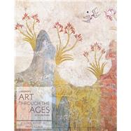 Gardner's Art through the Ages: A Global History, Volume I 9781305544864