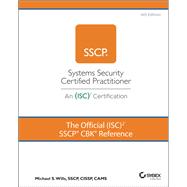 The Official (ISC)2 SSCP CBK Reference 9781119874867