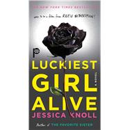 Luckiest Girl Alive 9781501194894