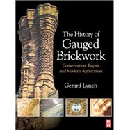 The History of Gauged Brickwork 9781138924895