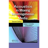 Acoustics in Moving Inhomogeneous Media 9780367874902