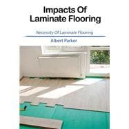 Impacts of Laminate Flooring 9781505654905