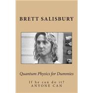 Quantum Physics for Dummies 9781494794934