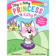 The Newest Princess 9781534454941