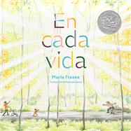 En cada vida (In Every Life) (Premio de Honor Caldecott) 9781665954945