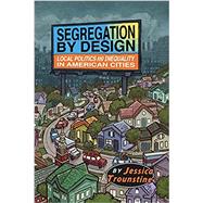 Segregation by Design 9781108454988