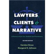 Lawyers, Clients & Narrative 9781531024994