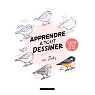 Apprendre à tout dessiner avec Zephy 9782295015006