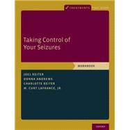 Taking Control of Your Seizures Workbook 9780199335015