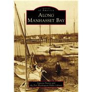 Along Manhasset Bay 9781467105026