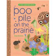 Poo Pile on the Prairie 9781665935029