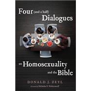 Four (and a half) Dialogues on Homosexuality and the Bible 9781666715033